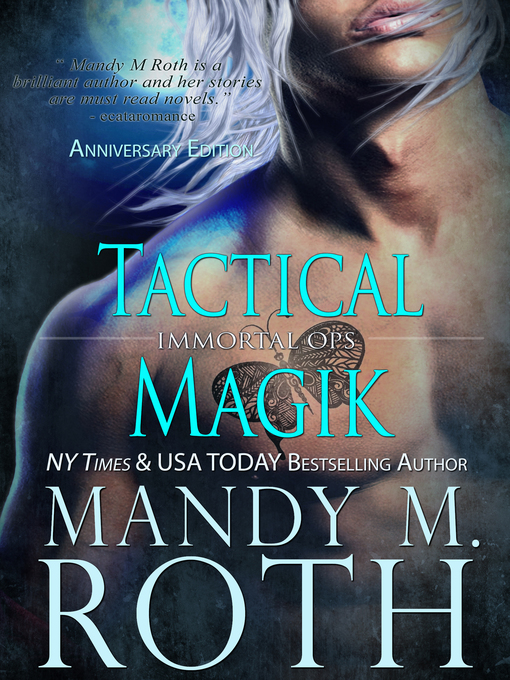 Title details for Tactical Magik by Mandy M. Roth - Available